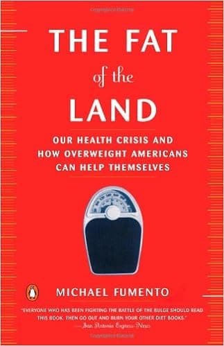 The Fat of the Land: The Obesity Epidemic and How Overweight Americans Can Help Themselves