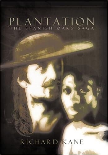 Plantation: The Spanish Oaks Saga
