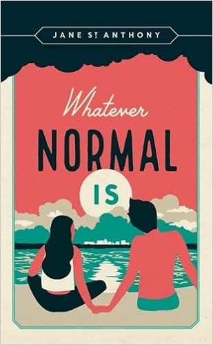 Whatever Normal Is