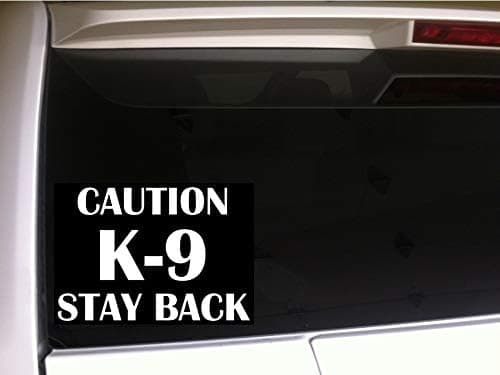 Titoland Caution K-9 Stay Back 6" Vinyl Sticker Decal *F79 Canine Dog K9 Wall Car Dogs K 9.