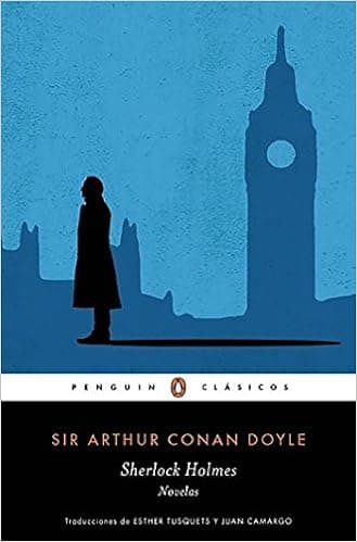 Sherlock Holmes. Novelas / Sherlock Holmes. Novels (Penguin Clasicos / Penguin Classics) (Spanish Edition)