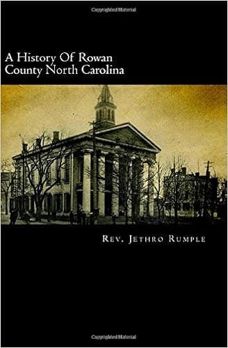 A History of Rowan County North Carolina
