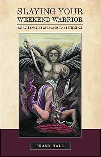 Slaying Your Weekend Warrior: An Alternative Approach to Abstinence (1)