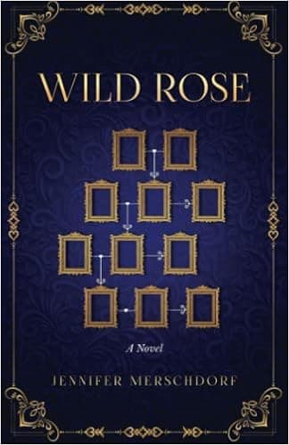 Wild Rose: A Novel