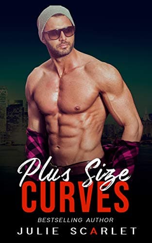 Plus Size Curves (His Curvy Girls Series Book 4)
