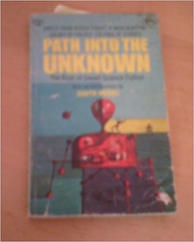 Path into the Unknown: The Best of Soviet Science Fiction