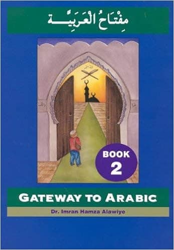 Gateway to Arabic, Book 2