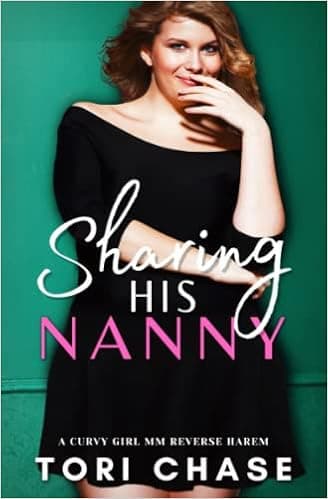 Sharing His Nanny: A Curvy Girl Reverse Harem Romance (Forever Our Girl)