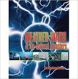 Weather Wars & Un-Natural Disasters