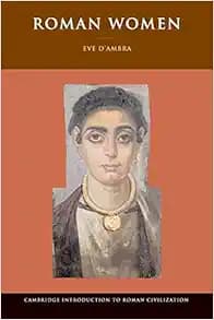 Roman Women (Cambridge Introduction to Roman Civilization)