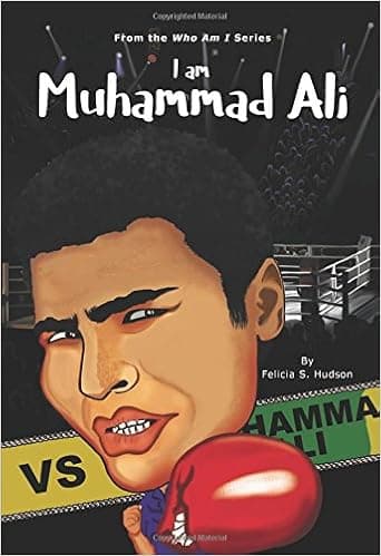 I am Muhammad Ali ( Who Am I Series)