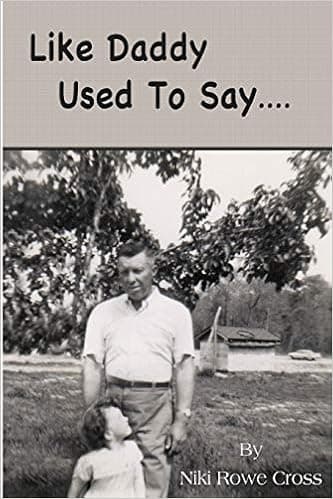 Like Daddy Used To Say....