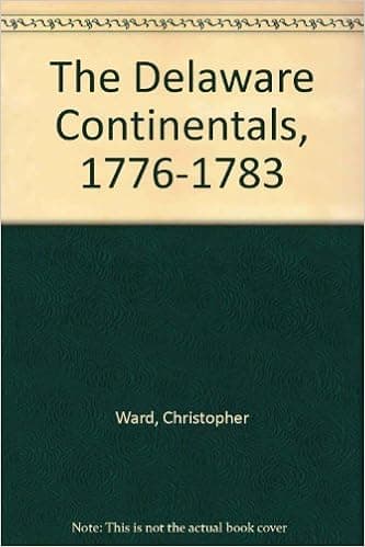 The Delaware Continentals, 1776-1783