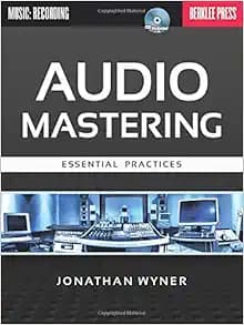 Audio Mastering - Essential Practices