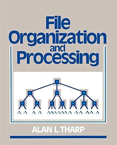 File Organization and Processing