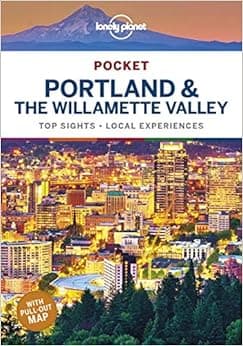 Lonely Planet Pocket Portland & the Willamette Valley (Travel Guide)