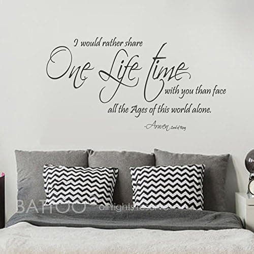 BATTOO Lord of The Rings One Life time Arwen Wall Quote - Romantic Wall Decal Vinyl Art Stickers for Newlyweds Anniversaries Couples(Black, 22" WX11.5 H)