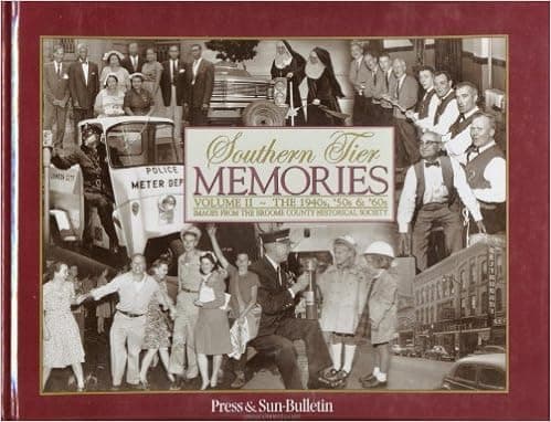 Southern Tier Memories, Volume III: The 1970s, '80s, & '90s (Volume III)
