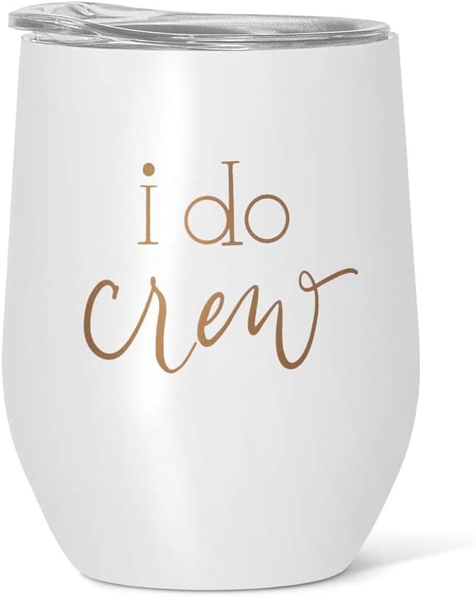 I Do Crew Stainless Steel Wine & Coffee Tumbler - Perfect for Bachelorette Parties, Weddings and Bridal Showers (White, I Do Crew, 1 Piece)