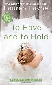 To Have and to Hold (1) (Wedding Belles)