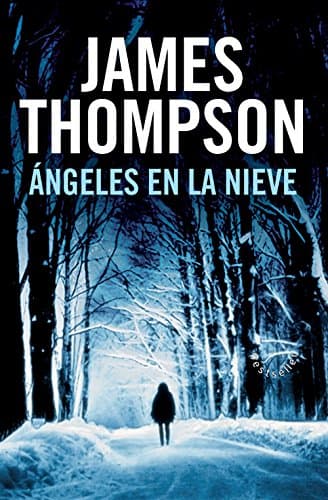 Ángeles en la nieve (Bestseller (roca)) (Spanish Edition)