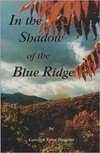 In the Shadow of the Blue Ridge