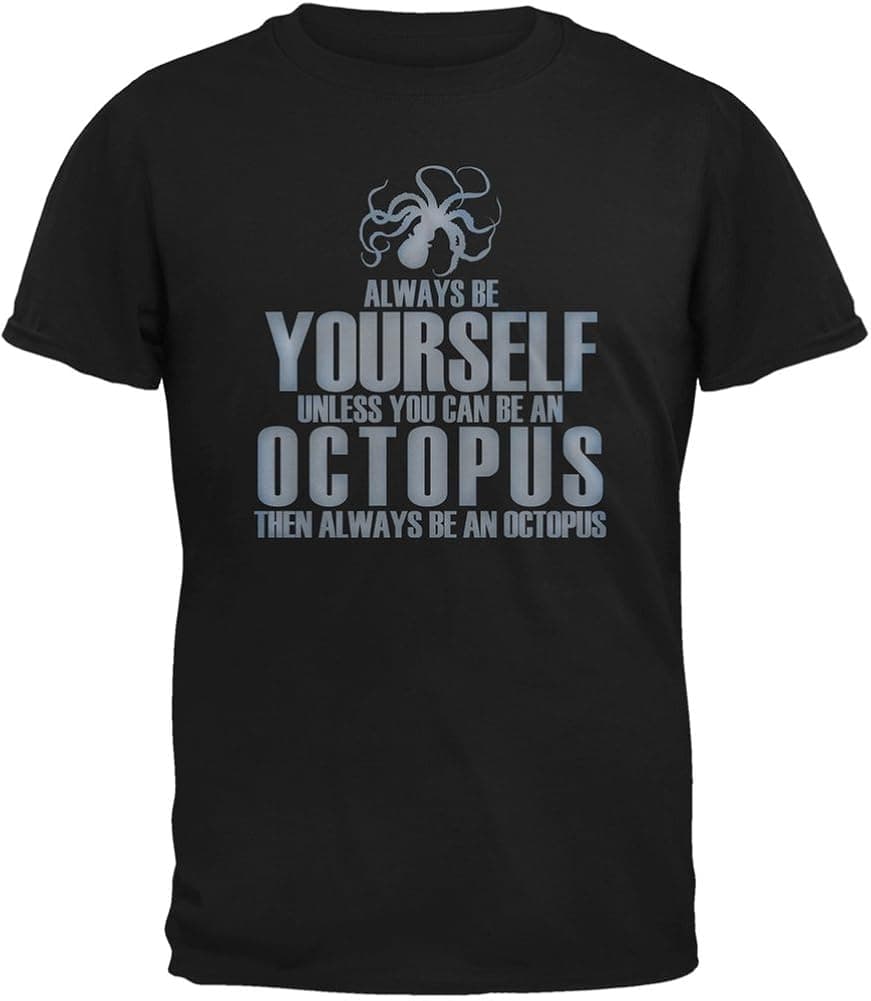 Animal World Always Be Yourself Octopus Black Adult T-Shirt