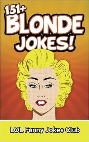 151+ Blonde Jokes: Funny Blonde Jokes