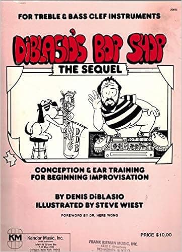 Diblasio's bop shop ; the sequel: Conception & ear training for beginning improvisation