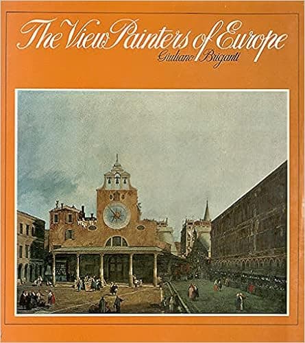 The View Painters of Europe