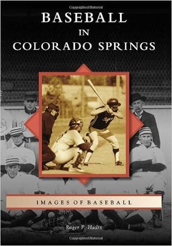 Baseball in Colorado Springs (Images of Baseball)