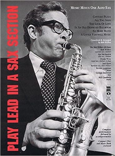 Play Lead in a Sax Section: Music Minus One Alto Sax