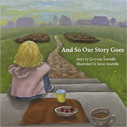 And So Our Story Goes