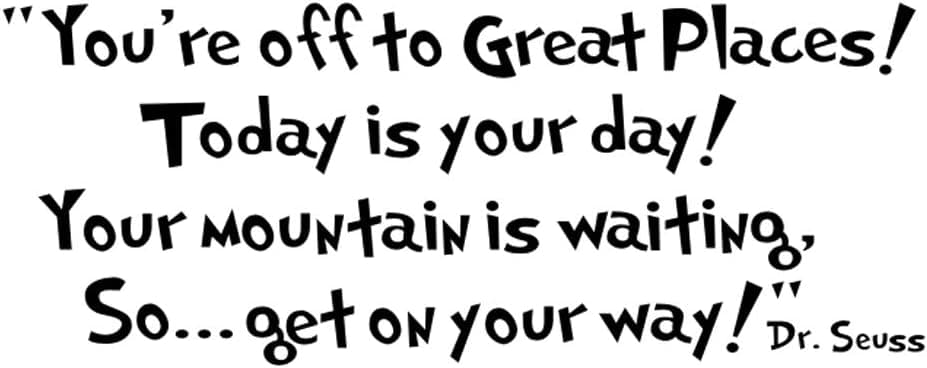 Witkey Dr Seuss You're Off to Great Places. Wall Vinyl Sticker Decals Quote Saying Decor Art Bedroom Design Mural