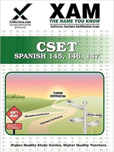 CSET Spanish 145, 146, 147 Teacher Certification Test Prep Study Guide