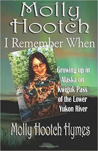 Molly Hootch: I Remember When