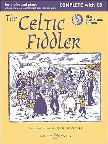 The Celtic Fiddler - Complete: Violin and Piano