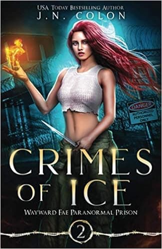 Crimes of Ice (Wayward Fae Paranormal Prison)