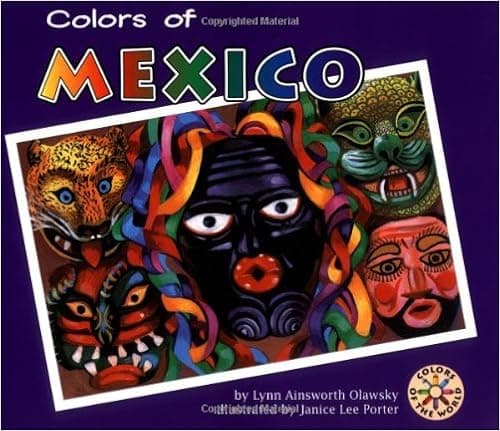 Colors of Mexico (Colors of the World) (English and Spanish Edition)