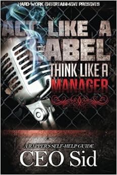 Act Like A Label, Think Like A Manager