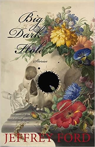 Big Dark Hole: and Other Stories