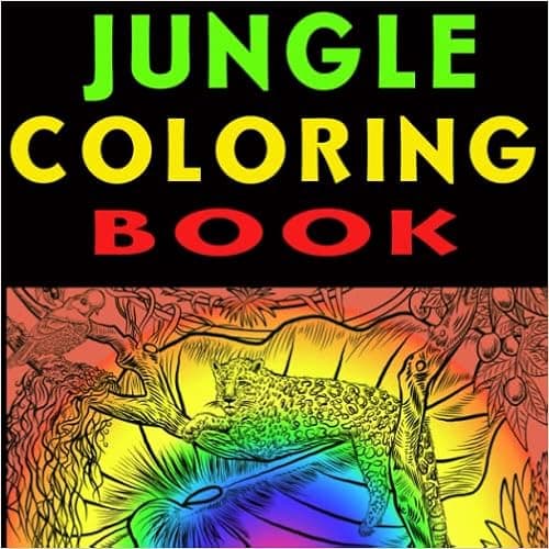 JUNGLE COLORING BOOK : Featuring Fancy Flora & Fauna Of The Rainforest: The Jungle Pencils Feast (Mixed-Media Craft)