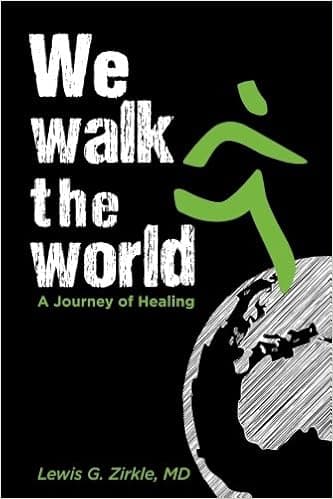 We Walk the World: A Journey of Healing