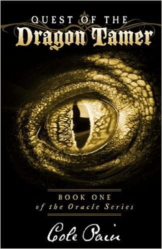 Quest of the Dragon Tamer: Book One of The Oracle Series