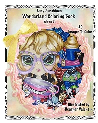 Lacy Sunshine's Wonderland Coloring Book Volume 11 (Lacy Sunshine's Coloring Books)