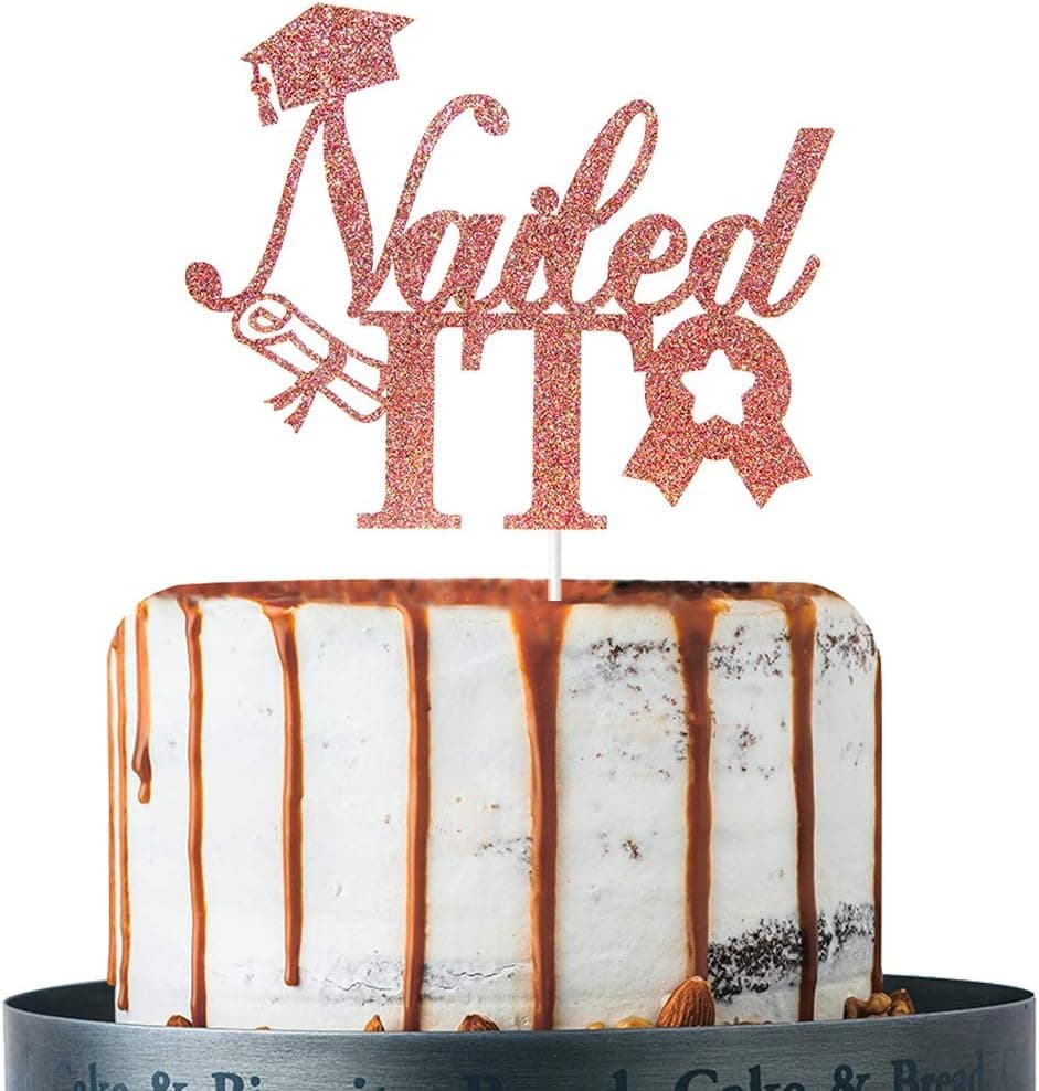 Rose Gold Glitter Nailed it Cake Topper, Graduation Cake Topper, Class of 2022 / Grad 2022 / You did it / Congrats Grad Cake Topper