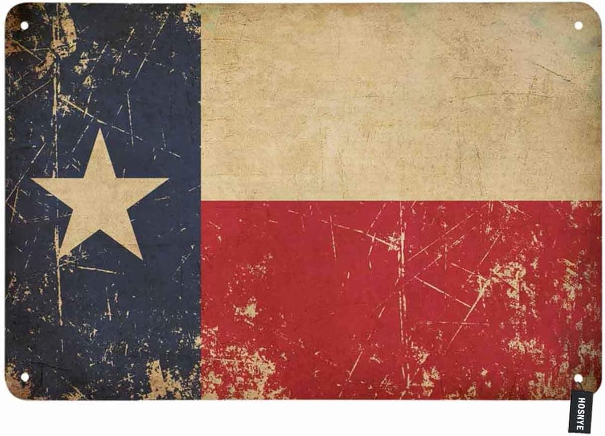 HOSNYE Texas Flag Tin Sign State of Texas Flags on The Dirty Background Vintage Metal Tin Signs for Men Women Wall Art Decor for Home Bars Clubs Cafes 8x12 Inch