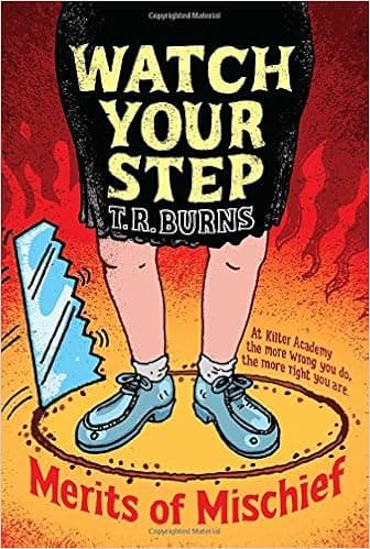 Watch Your Step (3) (Merits of Mischief)