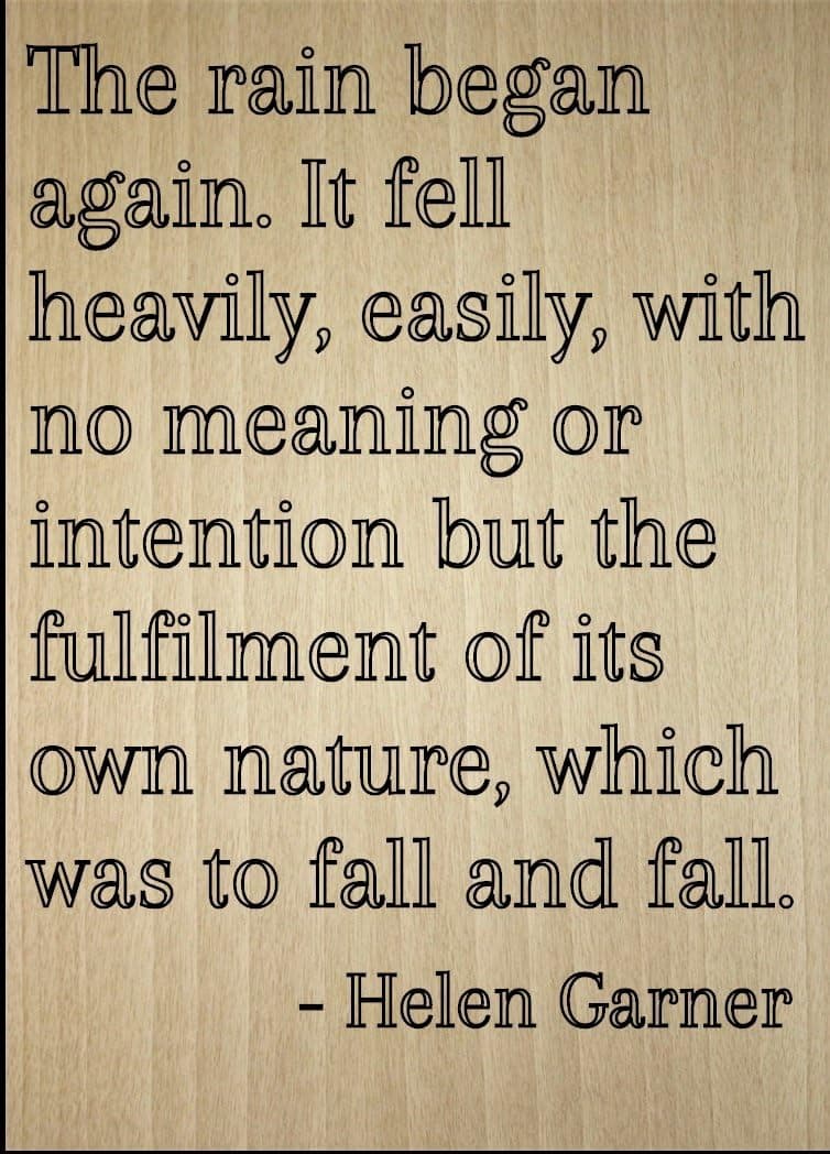 Mundus Souvenirs The rain Began Again. It Fell Heavily. Quote by Helen Garner, Laser Engraved on Wooden Plaque - Size: 8"x10"
