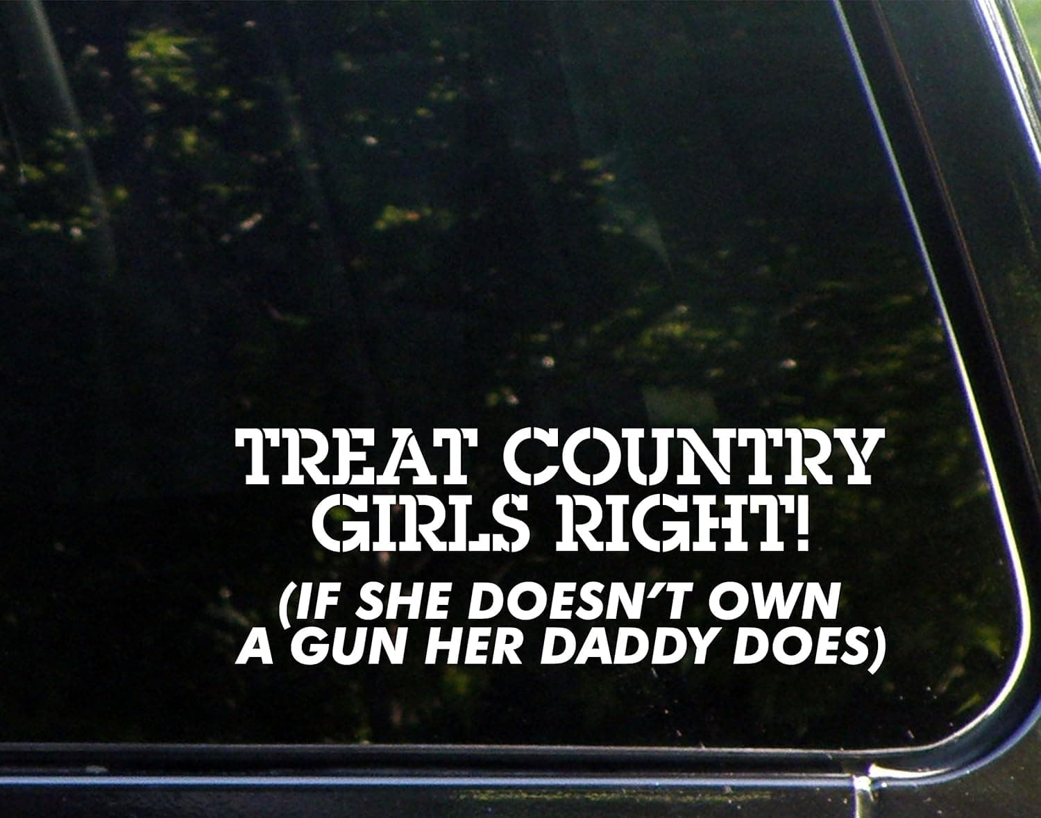 Sign Depot Treat Country Girls Right 9 Inches